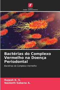 Bactérias do Complexo Vermelho na Doença Periodontal