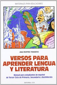 Versos para aprender Lengua y Literatura: Manual para estudiantes de Tercer Ciclo de Primaria, Secundaria y Bachillerato