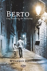 Berto: Una historia de bullying