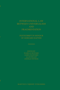 International Law Between Universalism and Fragmentation