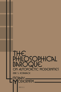 Philosophical Baroque: On Autopoietic Modernities