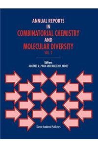 Annual Reports in Combinatorial Chemistry and Molecular Diversity