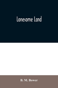 Lonesome Land