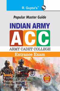 Indian Army: Army Cadet College (ACC) Entrance Exam Guide