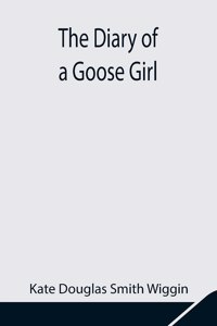 Diary of a Goose Girl