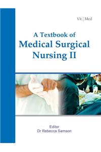 A Textbook Of Medical Surgical Nursing-Ii