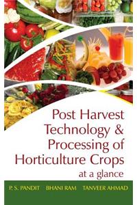 Post Harvest Technology and Processing of Horticulture Crops