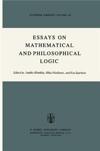 Essays on Mathematical and Philosophical Logic