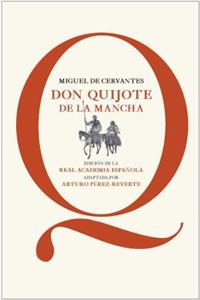 Don Quijote de La Mancha (Edicin Adaptada y Anotada)