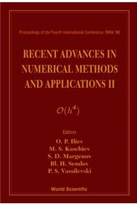 Recent Advances in Numerical Methods and Applications II - Proceedings of the Fourth International Conference