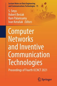 Computer Networks and Inventive Communication Technologies