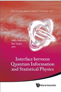 Interface Between Quantum Information and Statistical Physics