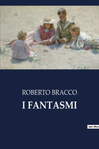 I Fantasmi