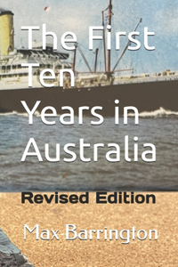 The First Ten Years in Australia