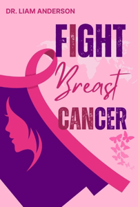 Fight breast cancer: Beyond the diagnosis