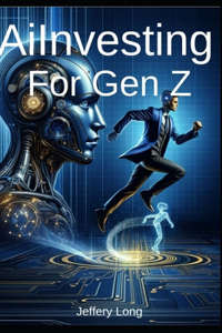 AI Investing For Gen Z