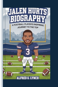 Jalen Hurts Biography