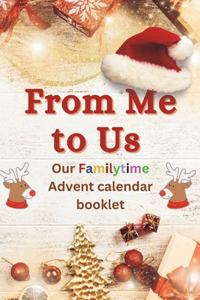 From Me to Us Our Familytime Advent calendar booklet