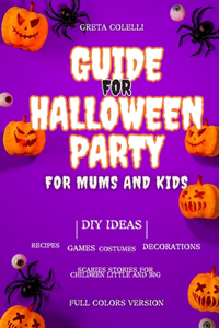 Perfect Guide for a Halloween Party