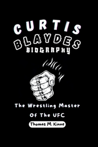 Curtis Blaydes Biography