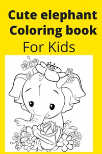 Cute elephant Coloring book for kids