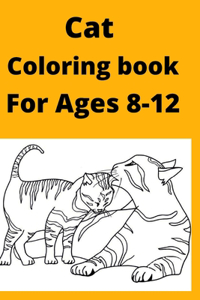 Cat Coloring book For Ages 8 -12