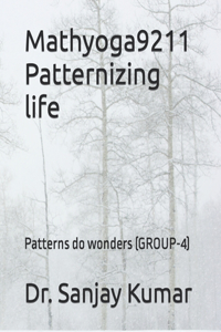 Mathyoga9211 Patternizing life