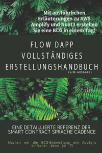 FLOW dApp Vollständiges Erstellungshandbuch