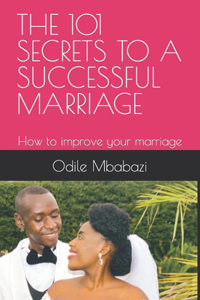 101 Secrets to a Successful Marriage