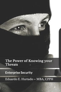 The Power of Knowing your Threats