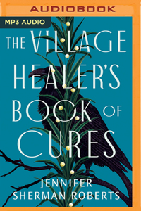 Village Healer's Book of Cures