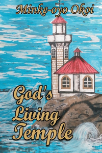 God's Living Temple