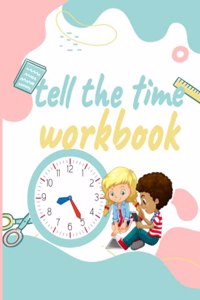 Tell the Time Workbook