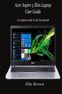 Acer Aspire 5 Slim Laptop User Guide