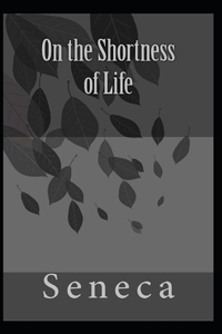 On the Shortness of Life( illustrated edition)