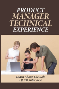 Product Manager Technical Experience