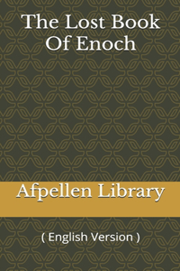 The Lost Book Of Enoch