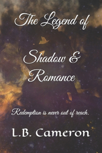 Legend of Shadow & Romance