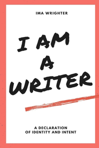 I Am a Writer