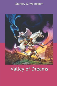 Valley of Dreams Illustrated