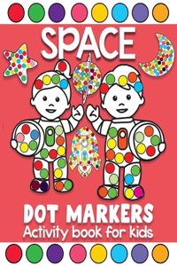 space dot markers activity book for kids