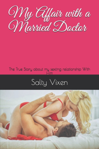 My Affair with a Married Doctor