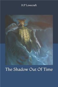 The Shadow Out Of Time