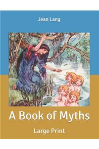 A Book of Myths