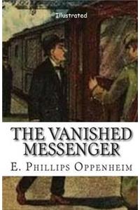 The Vanished Messenger Illustrated