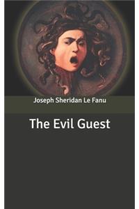 The Evil Guest