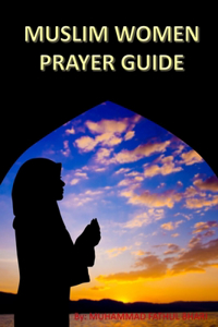 Muslim Women Prayer Guide