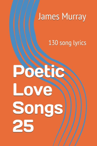 Poetic Love Songs 25