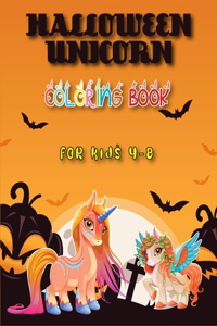 Halloween Unicorn Coloring Book for Kids 4-8