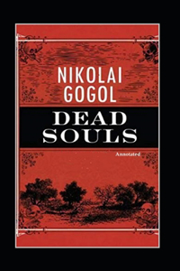 Dead Souls (Annotated)